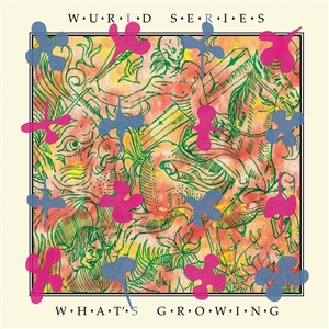 WURLD SERIES - WHAT'S GROWING 144764