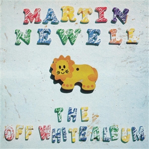 NEWELL, MARTIN - THE OFF WHITE ALBUM (LTD. WHITE VINYL) 145066