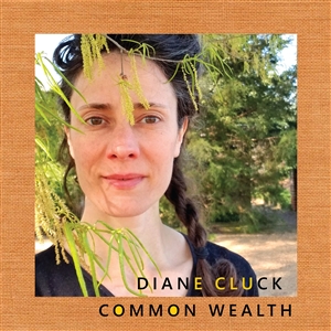 CLUCK, DIANE - COMMON WEALTH (CD ALBUM) 145226