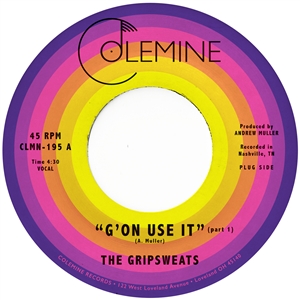 GRIPSWEATS, THE - G'ON USE IT 145611