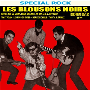 LES BLOUSONS NOIRS - SPECIAL ROCK 1961-1962 146398