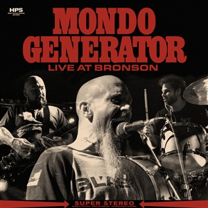 MONDO GENERATOR - LIVE AT BRONSON 146583