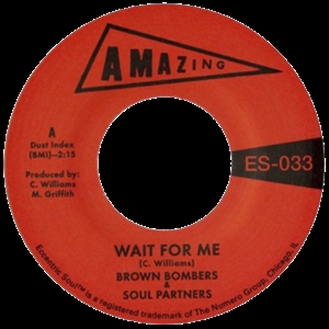 BROWN BOMBERS & SOUL PARTNERS - WAIT FOR ME / JUST FUN 146768