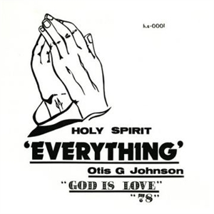 JOHNSON, OTIS G. - EVERYTHING - GOD IS LOVE 78 146900
