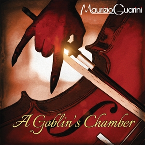 GUARINI, MAURIZIO - A GOBLINS CHAMBER 147073