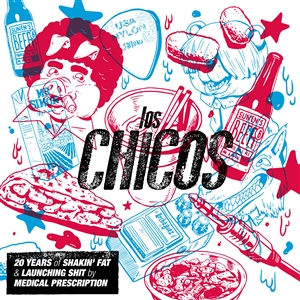 LOS CHICOS - 20 YEARS OF SHAKIN' FAT & LAUNCHING SHIT BY MEDICAL PRE 147189