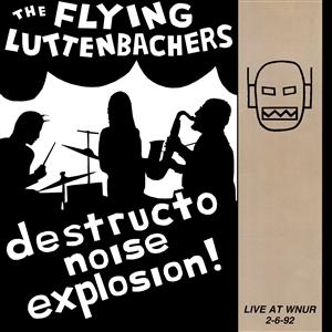 FLYING LUTTENBACHERS, THE - LIVE AT WNUR 2-6-92 147242
