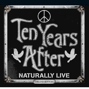 TEN YEARS AFTER - NATURALLY LIVE (DELUXE EDITION) 147867