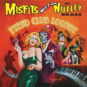 MISFITS MEET THE NUTLEY BRASS - FIEND CLUB LOUNGE 148463