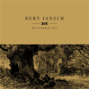 JANSCH, BERT - THE ORNAMENT TREE 148585