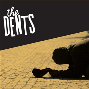 DENTS, THE - THE DENTS 148770