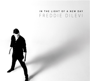 DILEVI, FREDDIE - IN THE LIGHT OF A NEW DAY 148778