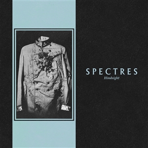 SPECTRES - HINDSIGHT (CLEAR VINYL) 148995