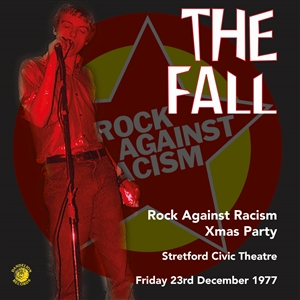 FALL, THE - ROCK AGAINST RACISM CHRISTMAS PARTY 1977 149061