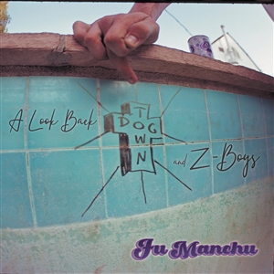 FU MANCHU - A LOOK BACK: DOGTOWN & Z-BOYS 149176