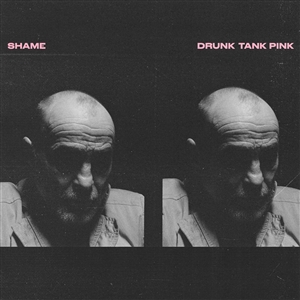 SHAME - DRUNK TANK PINK -DLX EDITION- 149471