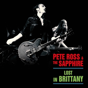 ROSS, PETE & THE SAPHIRE - LOST IN BRITTANY 149639