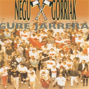NEGU GORRIAK - GURE JARRERA 149885