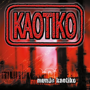 KAOTIKO - MUNDO KAOTIKO 149887