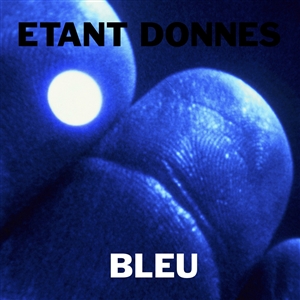 ETANT DONNES - BLEU 150191