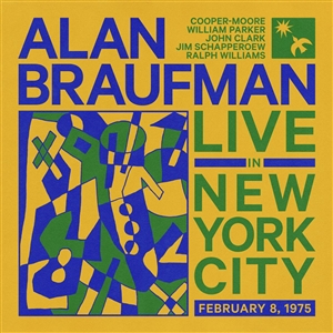 BRAUFMAN, ALAN - LIVE IN NEW YORK CITY, FEBRUARY 8, 1975 150669