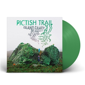 PICTISH TRAIL - ISLAND FAMILY - LTD GREEN VINYL ED. 150677