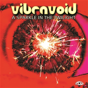 VIBRAVOID - A SPARKLE IN THE TWILIGHT 150933