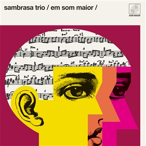 SAMBRASA TRIO - EM SOM MAIOR 151101