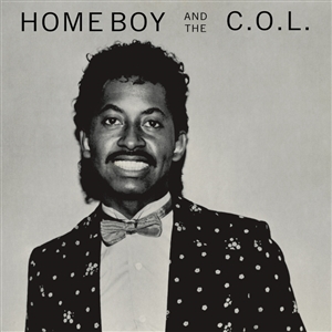 HOME BOY AND THE C.O.L. - HOME BOY AND THE C.O.L. 151193