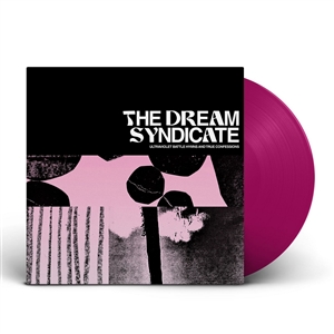DREAM SYNDICATE, THE - ULTRAVIOLET BATTLE HYMNS AND TRUE CONFESSIONS - COL. LP 151691