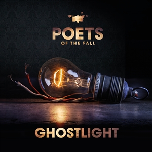 POETS OF THE FALL - GHOSTLIGHT 151725