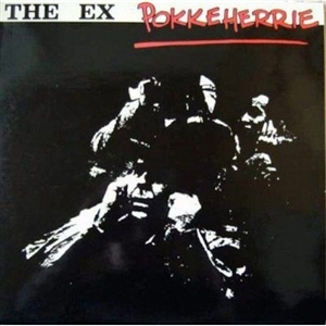 EX, THE - POKKEHERRIE 151744