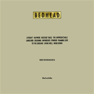 BEDHEAD - WHAT FUN LIFE WAS -POWDER WHITE VINYL- 151988