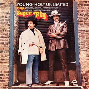 YOUNG-HOLT UNLIMITED - PLAYS SUPER FLY 152059