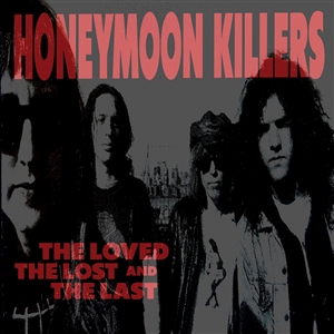 HONEYMOON KILLERS, THE - THE LOVED, THE LOST AND THE LAST 152233
