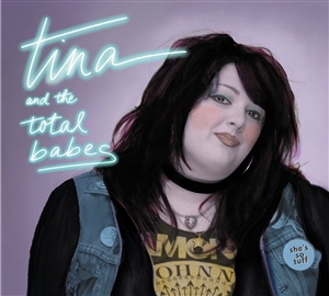 TINA AND THE TOTAL BABES - SHE'S SO TOUGH 152383