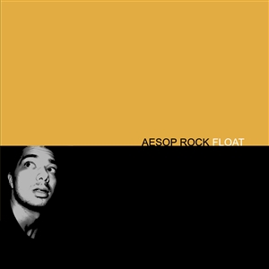 AESOP ROCK - FLOAT (2012 REISSUE) 153011