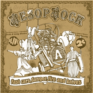 AESOP ROCK - FAST CARS, DANGER, FIRE AND KNIVES 153013