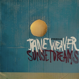 WEAVER, JANE - SUNSET DREAMS EP 153137