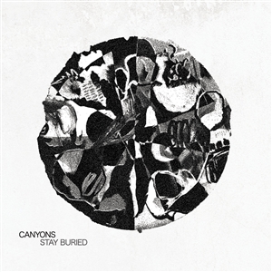 CANYONS - STAY BURIED 154036