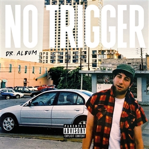 NO TRIGGER - DR. ALBUM - LTD LP 154097