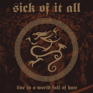 SICK OF IT ALL - LIVE IN A WORLD FULL OF HATE 154228