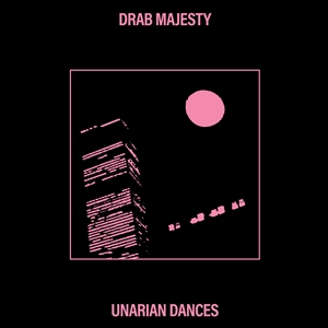 DRAB MAJESTY - UNARIAN DANCES EP (LTD. BUBBLEGUM PINK VINYL) 154378