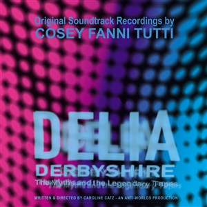 COSEY FANNI TUTTI - ORIGINAL SOUNDTRACK RECORDINGS FROM THE FILM 'DELIA DE 154435