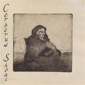 CERBERUS SHOAL - CERBERUS SHOAL - ANNIVERSARY EDITION 154484