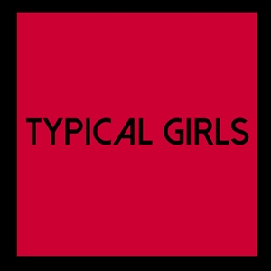 VARIOUS - TYPICAL GIRLS VOLUME 6 154591