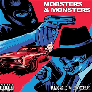 MADCHILD & OBNOXIOUS - MOBSTERS & MONSTERS 154626