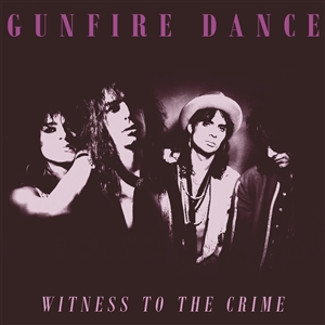 GUNFIRE DANCE - WITTNESS TO THE CRIME 154642