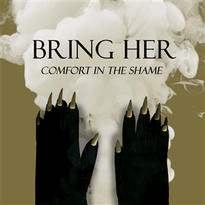 BRING HER - COMFORT IN THE SHAME 155261