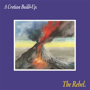 REBEL, THE - A CRETIAN BUILD-UP 155311